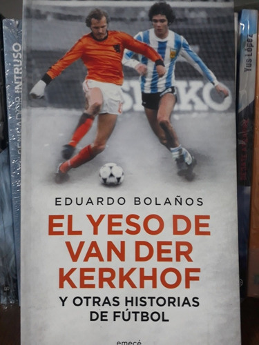 El Yeso De Van Der Kerkhof - Eduardo Bolaños