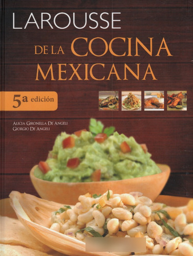 Larousse De La Cocina Mex Ed20