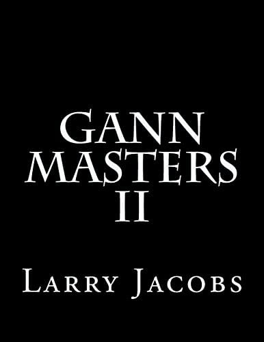 Gann Masters Ii, De Jacobs, Larry. Editorial Createspace Independent Publishing Platform, Tapa Blanda En Inglés