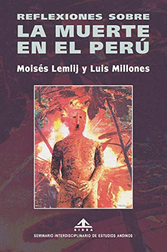 Reflexiones Sobre La Muerte En El Peru: : -edicion Blanco&ne