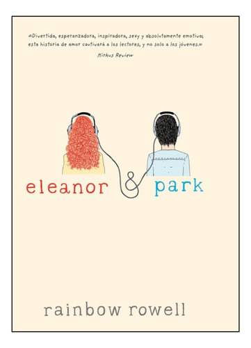 Eleanor & Park - Rainbow Rowell - Alfaguara
