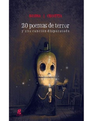 20 Poemas De Terror Y Una Cancion Disparatada-