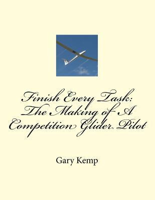 Libro Finish Every Task : The Making Of A Competition Gli...