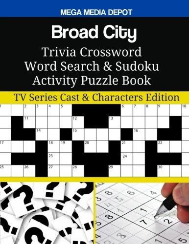 Broad City Trivia Crossword Word Search  Y  Sudoku Activity 