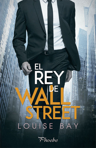 Libro El Rey De Wall Street - Bay, Louise