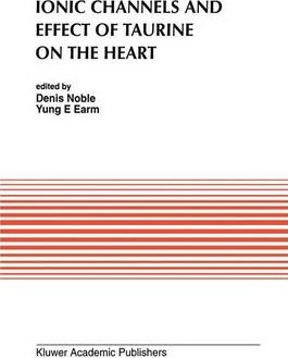 Libro Ionic Channels And Effect Of Taurine On The Heart -...