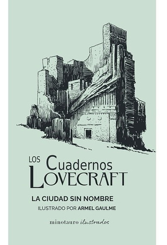 Libro Los Cuadernos Lovecraft: La Ciudad Sin Nombre