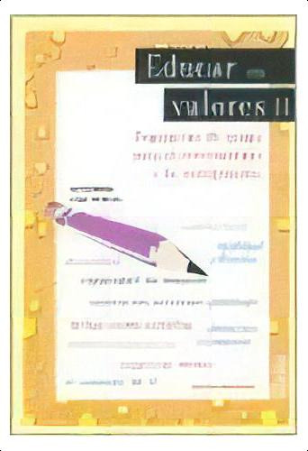 2. Educar En Valores, De Giovanna Leal Borges. Editorial Sb, Tapa Blanda, Edición 2004 En Español