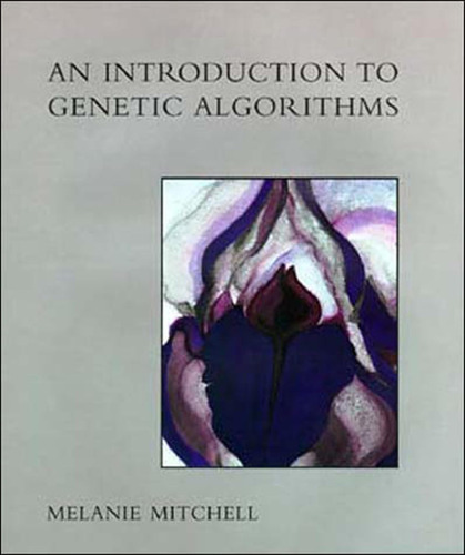 An Introduction To Genetic Algorithms (complex Adaptive Syst