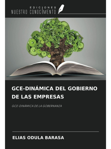 Libro: Gce-dinámica Del Gobierno De Las Empresas: Gce-dinámi