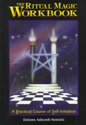 Ritual Magic Workbook - Dolores Ashcroft-nowicki (paperba...