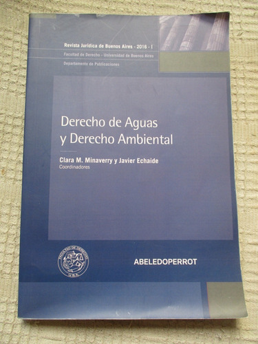 Minaverry, Echaide - Derecho De Aguas Y Derecho Ambiental