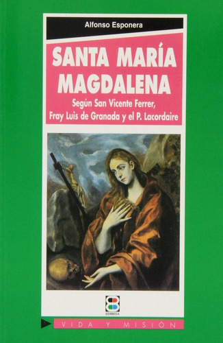 Santa Marãâa Magdalena, De Esponeda, Alfonso. Editorial Edibesa, Tapa Blanda En Español