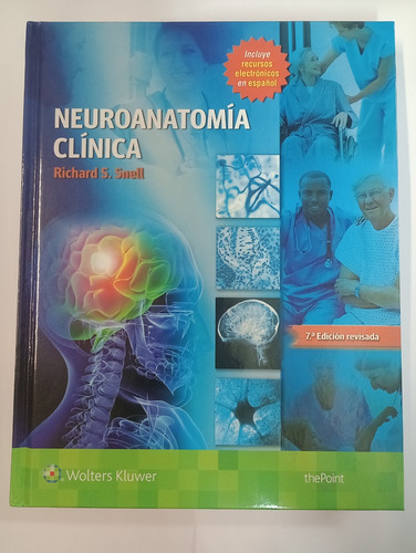 Neuroanatomía Clínica - Richard S. Snell