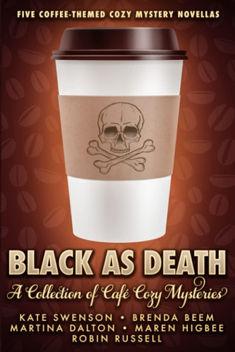 Libro:  Black As Death: A Collection Of Café Cozy Mysteries