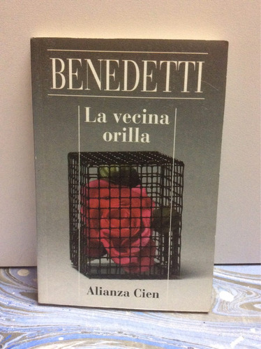 Benedetti - La Vecina Orilla - Literatura Latinoamericana