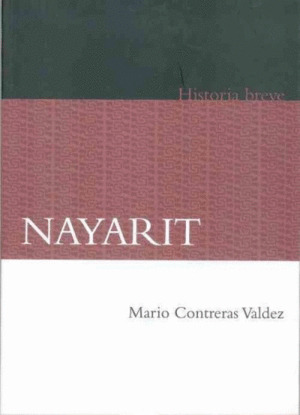 Libro Nayarit: Historia Breve