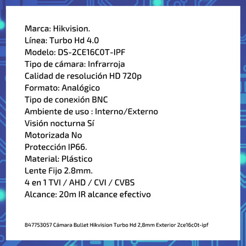 Imagen 6 de 9 de Cámara Bullet Hikvision Turbo Hd 2,8mm Exterior 2ce16c0t-ipf