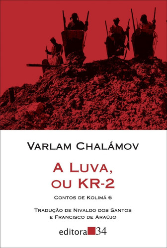 Contos De Kolima 6 - A Luva Ou Kr-2 | Varlam Chalámov