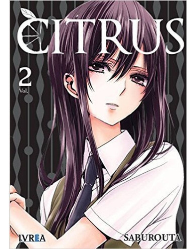 Citrus No. 2, De Saburouta., Vol. 2. Editorial Ivrea, Tapa Blanda En Español