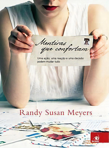 Mentiras Que Confortam, De Randy Susan Meyers. Editora Novo Conceito Em Português