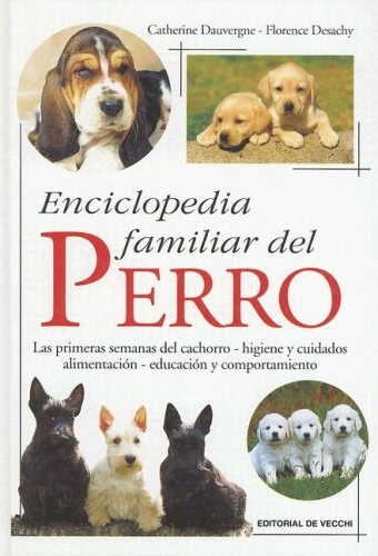 Enciclopedia Familiar Del Perro - Catherine Dauvergne