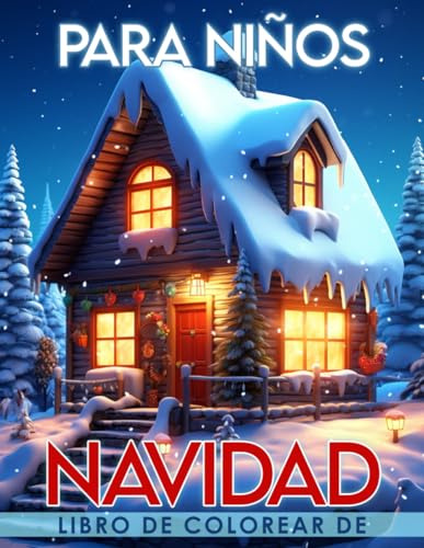 Libro De Colorear De Navidad Para Niños: Páginas De Colorear