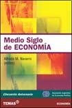 Libro Medio Siglo De Economia (rustica) - Navarro Alfredo [e