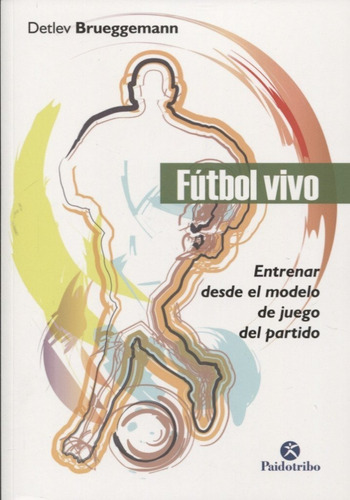 Futbol Vivo - Detlev Brueggemann