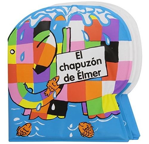 El Chapuzon De Elmer - Mckee, David