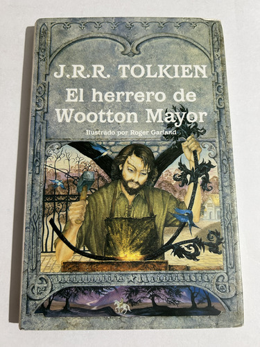 Libro El Herrero De Wootton Mayor - Tolkien - Tapa Dura