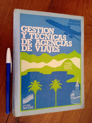 Gestión Y Técnicas De Agencias De Viajes - Isabel Piñole