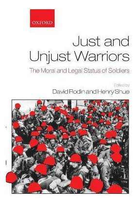 Libro Just And Unjust Warriors - David Rodin