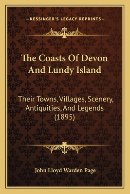 Libro The Coasts Of Devon And Lundy Island: Their Towns, ...