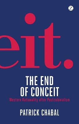 Libro The End Of Conceit : Western Rationality After Post...