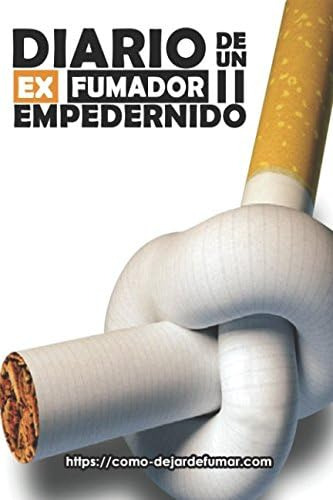 Libro: Diario De Un Exfumador Empedernido: O Cómo Dejé De En