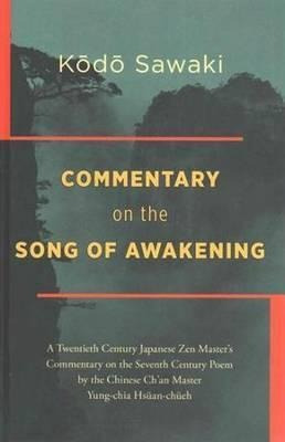 Commentary On The Song Of Awakening - Yoka Daishi
