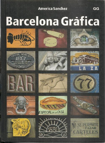 Libro Barcelona Gráfica De America Sanchez
