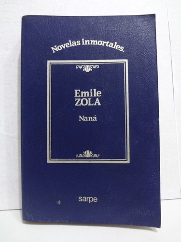 Naná - Emile Zola (1984) Sarpe