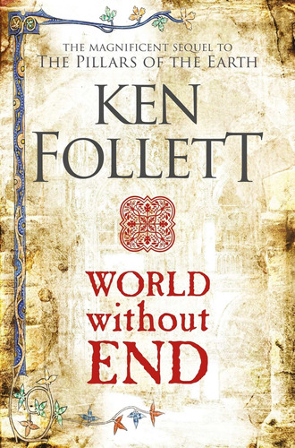 World Without End - Ken Follett