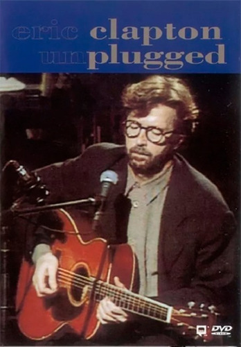 Eric Clapton - Unplugged - Dvd