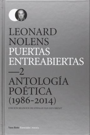 Puertas Entreabiertas 2 : Antología Poética, 1986-2014 - Leo