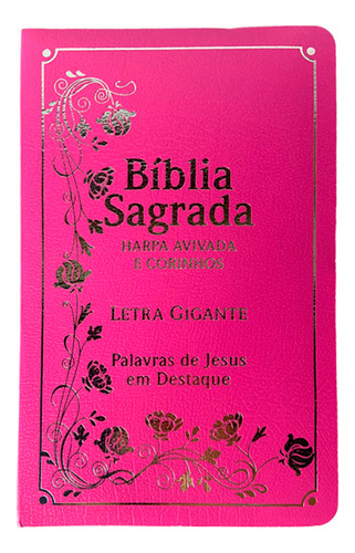 Bíblia Sagrada Letra Gigante Harpa Avivada E Corinhos Covertex Rosa