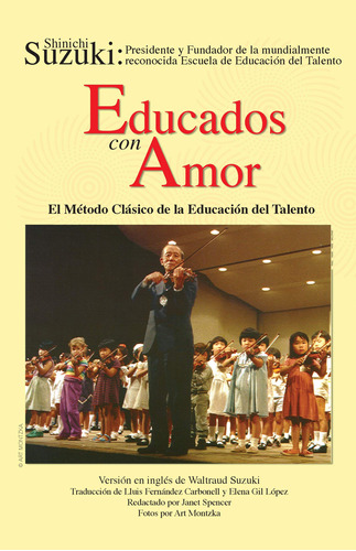 Educados Con Amor -- El Método Clásico De La Educación De...