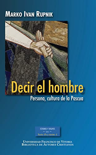 Decir El Hombre: Persona Cultura De La Pascua -estudios Y En