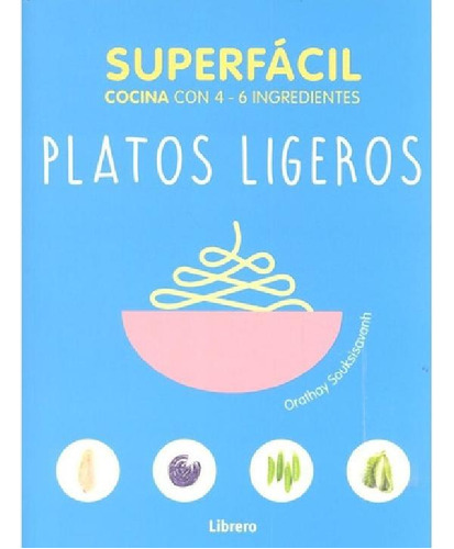 Libro - Libro Superfácil - Platos Ligeros