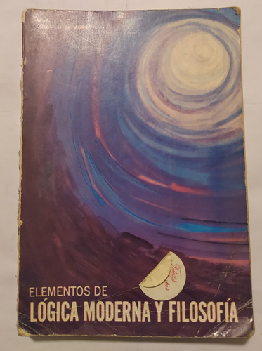 Elementos De Logica Moderna Y Filosofia