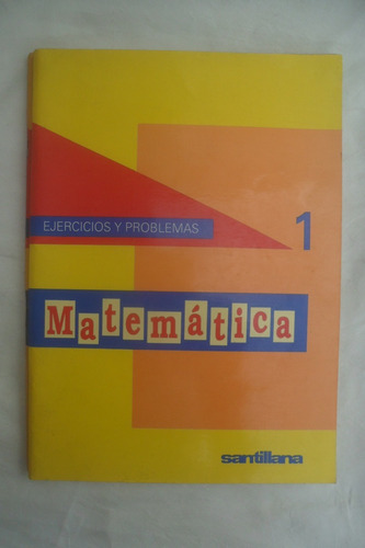 Matematica 1 - Santillana - Ejercicios Y Problemas