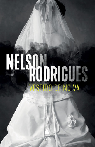 Vestido de noiva, de Rodrigues, Nelson. Editora Nova Fronteira Participações S/A, capa mole em português, 2019