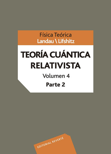Libro: Teoría Cuántica Relativista Vol. 4, Parte 2 (spanish